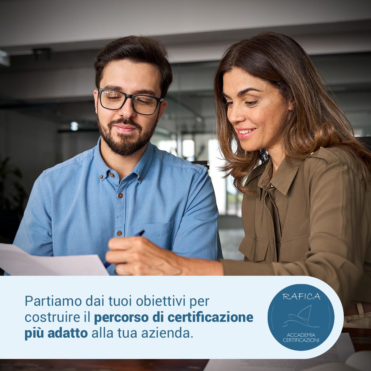 Un sistema di certificazioni efficace nasce da una consulenza personalizzata