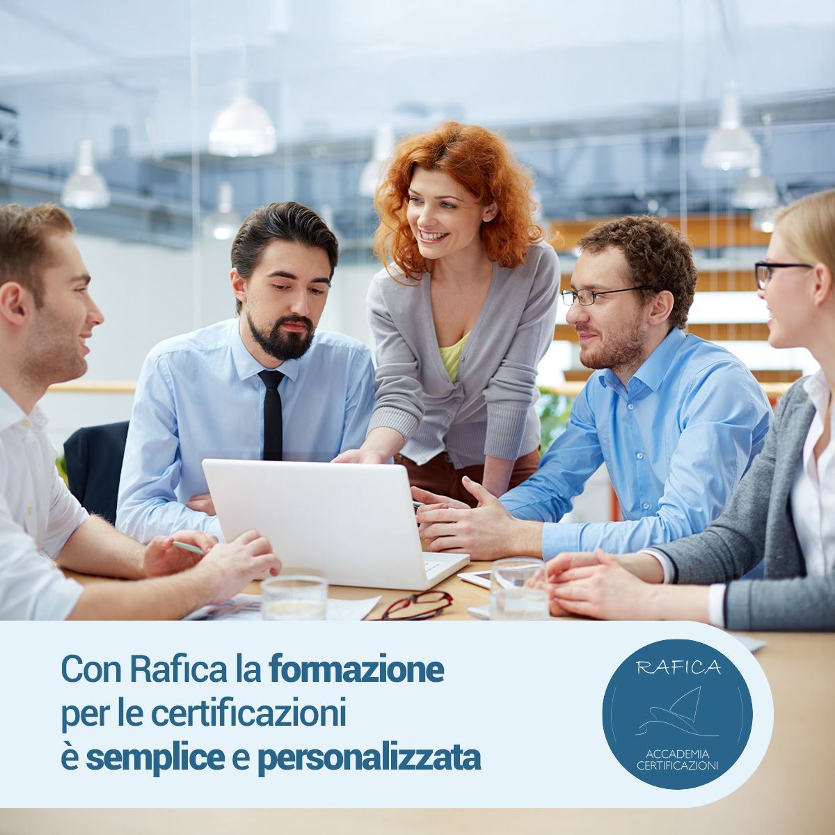 Con noi la formazione per le certificazioni è semplice e personalizzata